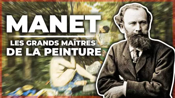 Édouard Manet - Les Grands Maîtres de la Peinture
