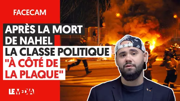 ÉMEUTES / APRÈS LA MORT DE NAHEL : LA CLASSE POLITIQUE "À CÔTÉ DE LA PLAQUE"