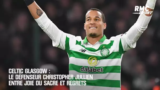 Ecosse / Celtic: Le défenseur Christopher Jullien entre joie du sacre et regrets