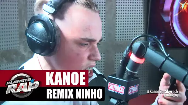 [Exclu] Kanoé "Remix Roro" (Ninho) #PlanèteRap