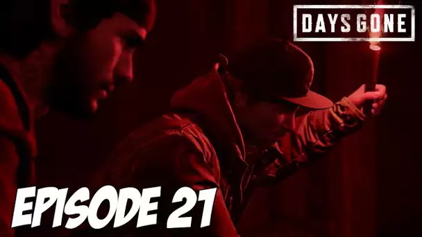 DAYS GONE : Sale histoire dans les Mines | Episode 21