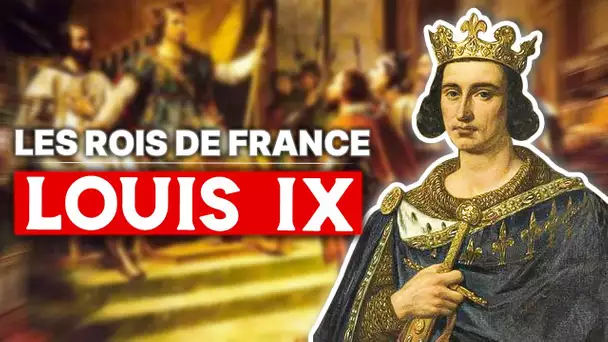 Louis IX, Saint Louis (1226-1270)