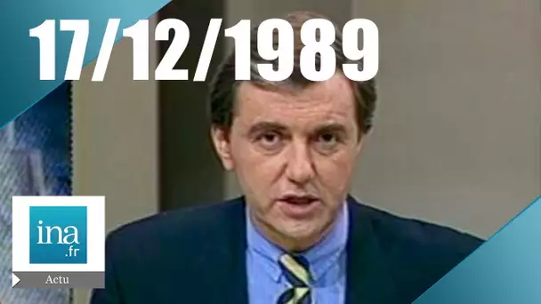 20h Antenne 2 du 17 décembre 1989 : | Archive INA