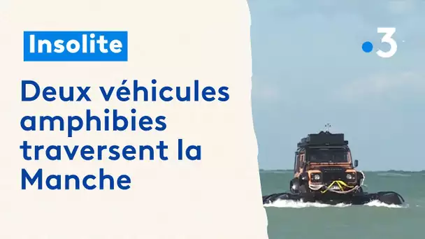 Insolite : Deux véhicules amphibies traversent la Manche