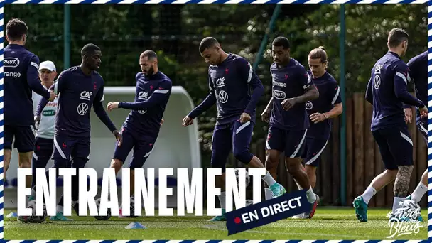 L'entraînement des Bleus en direct depuis Clairefontaine