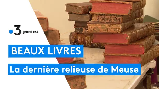 La reliure artisanale : portrait de la dernière relieuse en Meuse