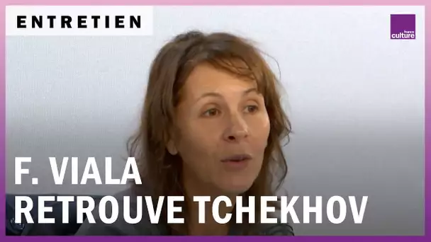 Florence Viala retrouve Tchekhov