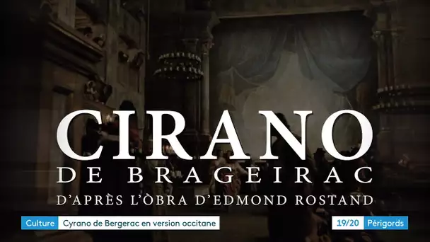 Culture : Cyrano de Bergerac en version occitane