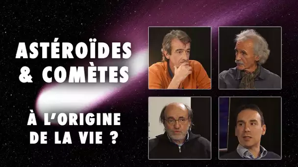 Astéroïdes & comètes, à l'origine de la vie ? - Emission #8 - L'Esprit Sorcier