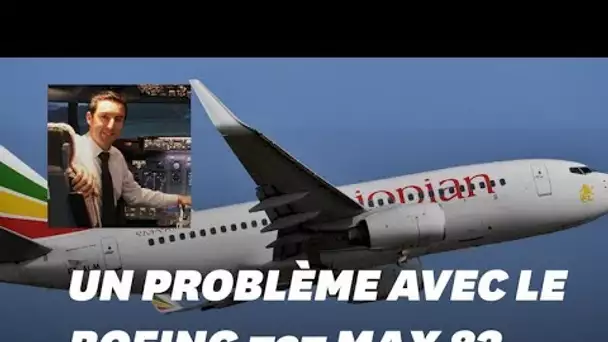 Boeing 737 MAX 8 d&#039;Ethiopian Airlines: les questions que soulève ce deuxième crash