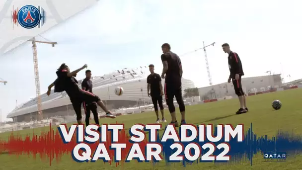 BEHIND THE SCENES, QATAR 2022 STADIUM