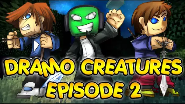 Minecraft : Dramo Creatures | Episode 2
