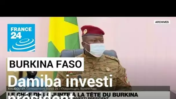 Burkina Faso : le lieutenant-colonel Damiba investi président • FRANCE 24