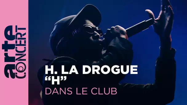 H.LA DROGUE - "H" - ARTE Concert