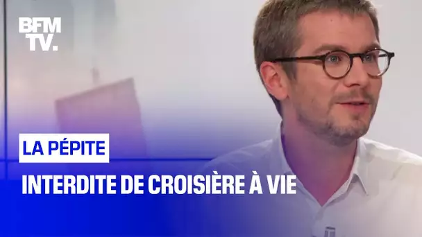 Interdite de croisière à vie