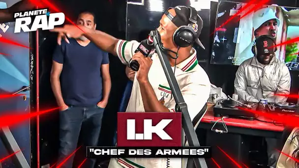 I.K - Chef des armées #PlanèteRap