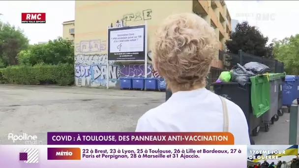 Covid-19 : les panneaux anti-vaccination se multiplient à Toulouse