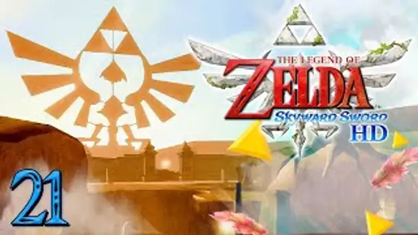 Zelda Skyward Sword HD : DIRECTION LE TEMPLE DU TEMPS ! #21 - Let's Play FR
