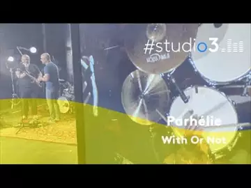 #Studio3. le groupe Parhélie joue With Or Not