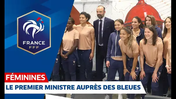 Equipe de France Féminine : Le Premier Ministre auprès des Bleues I FFF 2019