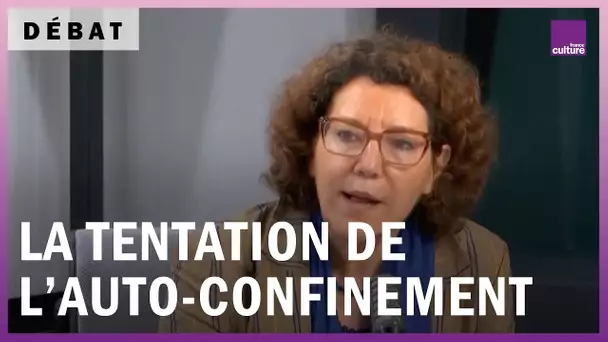 Santé mentale : la tentation de l’auto-confinement avec Sophie Braun et André Comte-Sponville