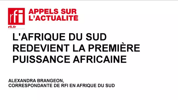 L'Afrique du Sud redevient la 1ère puissance africaine