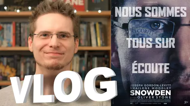 Vlog - Snowden