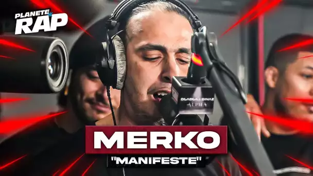 [EXCLU] Merko - Manifeste #PlanèteRap