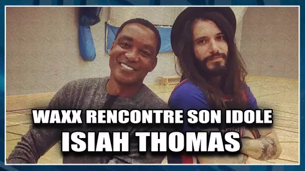 WAXX RENCONTRE ISIAH THOMAS