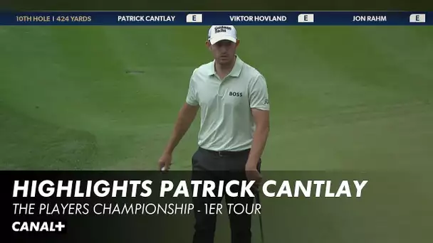 Highlights Patrick Cantlay