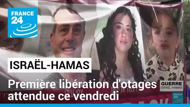 Israël-Hamas : la trêve à Gaza débutera vendredi, première libération d'otages attendue