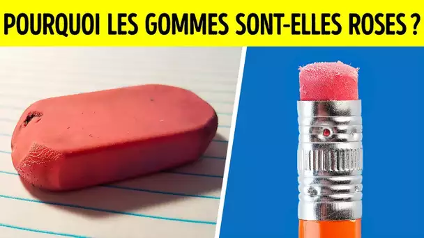 Pourquoi Les Gommes Sont-Elles Roses ?