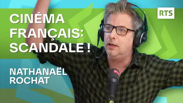 La chronique de Nathanaël Rochat : Scandale dans le cinéma Français | RTS