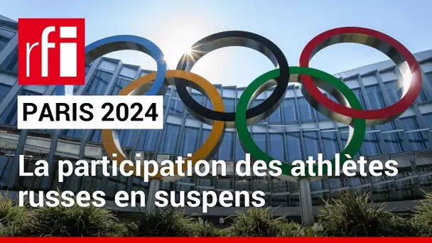 JO Paris 2024 : la participation des athlètes russes en suspens • RFI