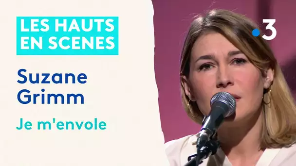 SUZANE GRIMM : Je m'envole