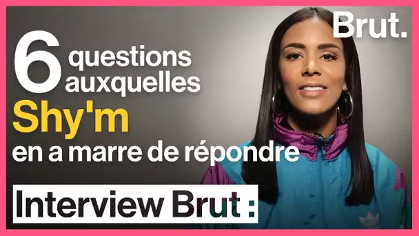 6 questions auxquelles Shy&#039;m en a marre de répondre