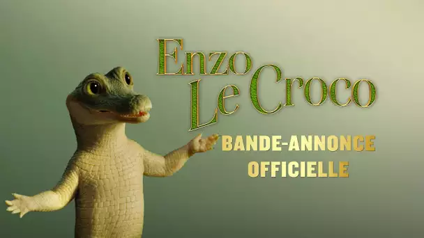 Enzo Le Croco - Bande-annonce officielle