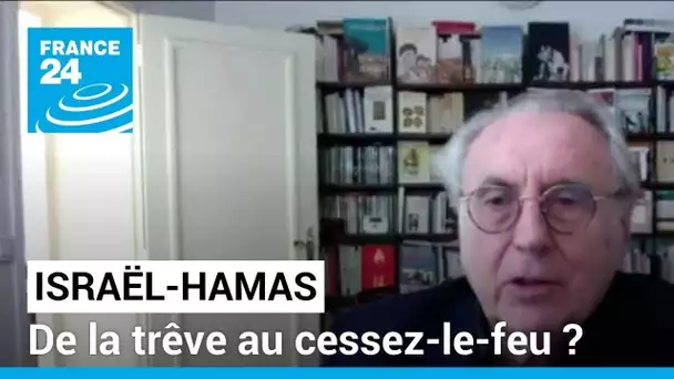 Israël-Hamas : de la trêve au cessez-le-feu ? • FRANCE 24