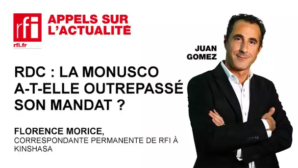 RDC : la Monusco a-t-elle outrepassé son mandat ?
