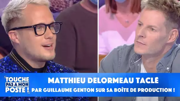 Matthieu Delormeau taclé par Guillaume Genton sur sa boîte de production !