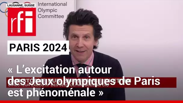 Christophe Dubi : « L’excitation autour des Jeux olympiques de Paris est phénoménale » • RFI