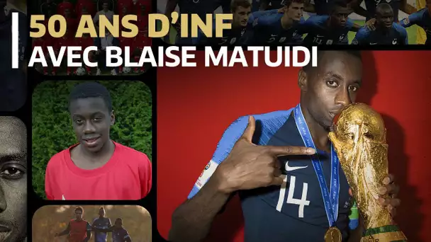 50 ans de l'INF : avec Blaise Matuidi I FFF 2022