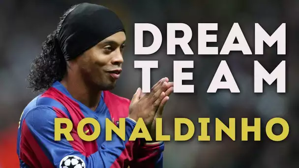 La Dream Team de Ronaldinho en Ligue des champions !