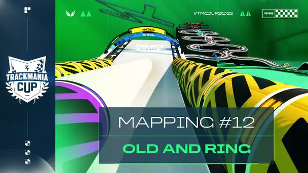 TMCUP2022 #12 : Old and Ring / 12ème map (Mapping)