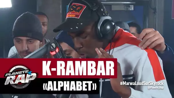 K-RAMBAR  "Alphabet" #PlanèteRap