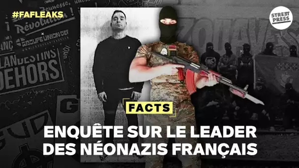 #FAFLeaks : héritier et néonazi ultra-violent, enquête sur Marc de Cacqueray-Valmenier (3/3) | FACTS