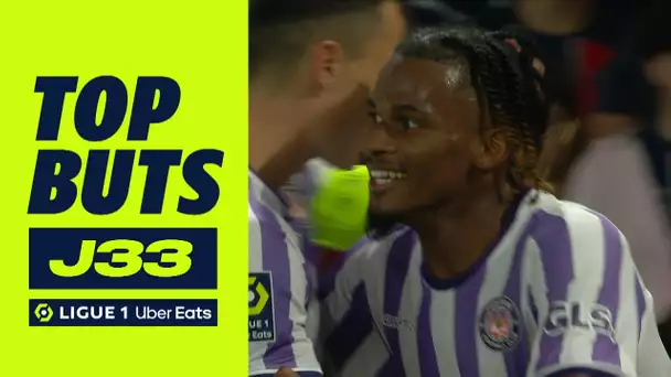 Top buts 33ème journée - Ligue 1 Uber Eats / 2023/2024