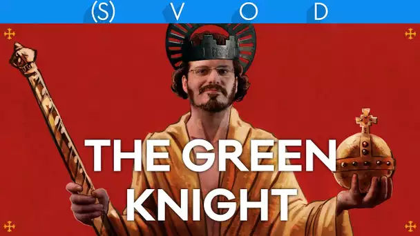Vlog n°703 - The Green Knight