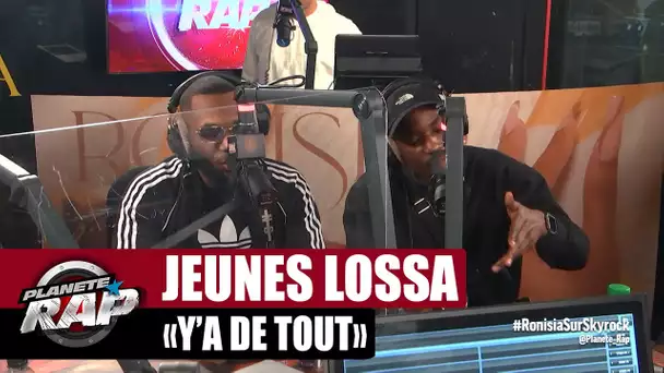 [EXCLU] Jeunes Lossa "Y'a de tout" #PlanèteRap