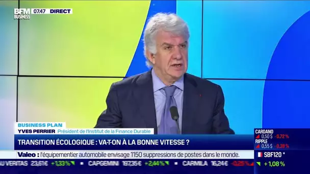 Yves Perrier (Institut de la finance durable): Transition écologique, va-t-on à la bonne vitesse ?